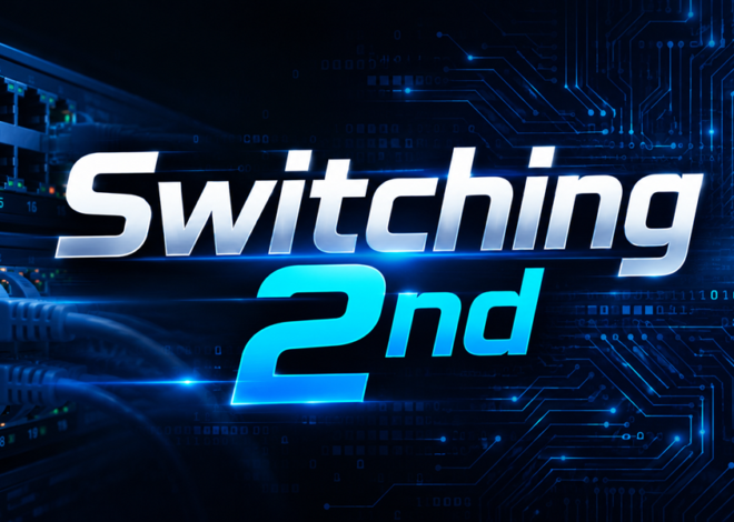 Switching 2nd: 10 Powerful Facts You Need to Know