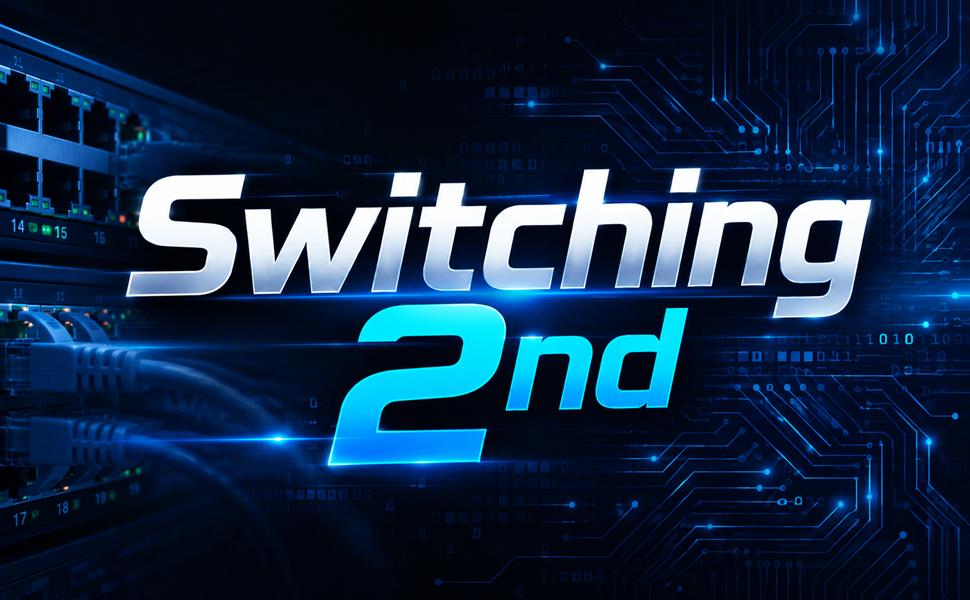 Switching 2nd: 10 Powerful Facts You Need to Know